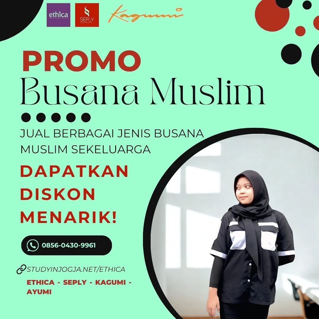 0856-0430-9961 (WA) Ethica Store Sleman, Outlet Ethica Sleman, Toko Ethica Sleman, Sarimbit Ethica 2026 Sleman, Katalog Ethica 2026 Sleman, Agen Ethica di Sleman, Distributor Ethica di Sleman, Gamis Ethica Terbaru 2026 Sleman