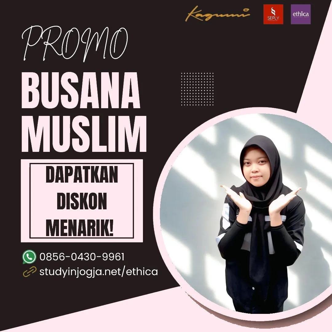 0856-0430-9961 (WA) Ethica Store Jogja, Outlet Ethica Jogja, Toko Ethica Jogja, Sarimbit Ethica 2026 Jogja, Katalog Ethica 2026 Jogja, Agen Ethica di Jogja, Distributor Ethica di Jogja, Gamis Ethica Terbaru 2026 Jogja