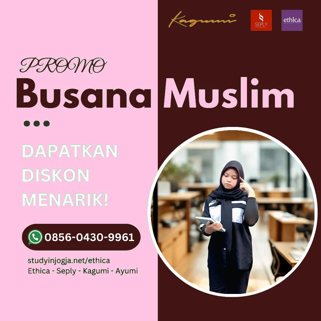 0856-0430-9961 (WA) Ethica Store Sungaipenuh Jambi, Outlet Ethica Sungaipenuh Jambi, Toko Ethica Sungaipenuh Jambi, Sarimbit Ethica 2026 Sungaipenuh Jambi, Katalog Ethica 2026 Sungaipenuh Jambi, Agen Ethica di Sungaipenuh Jambi, Distributor Ethica di Sungaipenuh Jambi, Gamis Ethica Terbaru 2026 Sungaipenuh Jambi