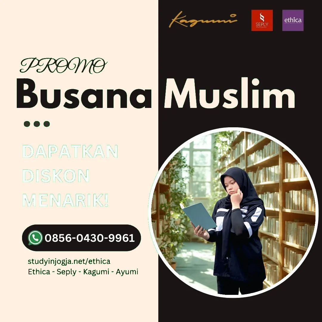 0856-0430-9961 (WA) Ethica Store Kubu Raya, Outlet Ethica Kubu Raya, Toko Ethica Kubu Raya, Sarimbit Ethica 2026 Kubu Raya, Katalog Ethica 2026 Kubu Raya, Agen Ethica di Kubu Raya, Distributor Ethica di Kubu Raya, Gamis Ethica Terbaru 2026 Kubu Raya