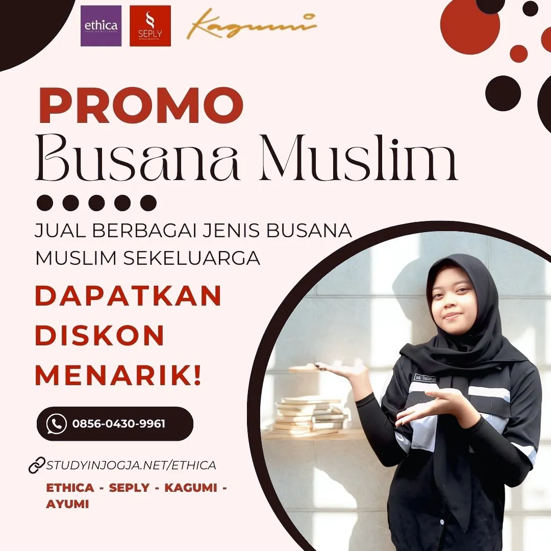 0856-0430-9961 (WA) Ethica Store Hulu Sungai Tengah, Outlet Ethica Hulu Sungai Tengah, Toko Ethica Hulu Sungai Tengah, Sarimbit Ethica 2026 Hulu Sungai Tengah, Katalog Ethica 2026 Hulu Sungai Tengah, Agen Ethica di Hulu Sungai Tengah, Distributor Ethica di Hulu Sungai Tengah, Gamis Ethica Terbaru 2026 Hulu Sungai Tengah