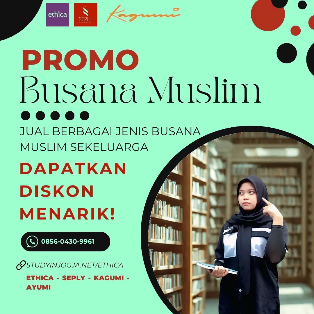 0856-0430-9961 (WA) Ethica Store Hulu Sungai Utara, Outlet Ethica Hulu Sungai Utara, Toko Ethica Hulu Sungai Utara, Sarimbit Ethica 2026 Hulu Sungai Utara, Katalog Ethica 2026 Hulu Sungai Utara, Agen Ethica di Hulu Sungai Utara, Distributor Ethica di Hulu Sungai Utara, Gamis Ethica Terbaru 2026 Hulu Sungai Utara