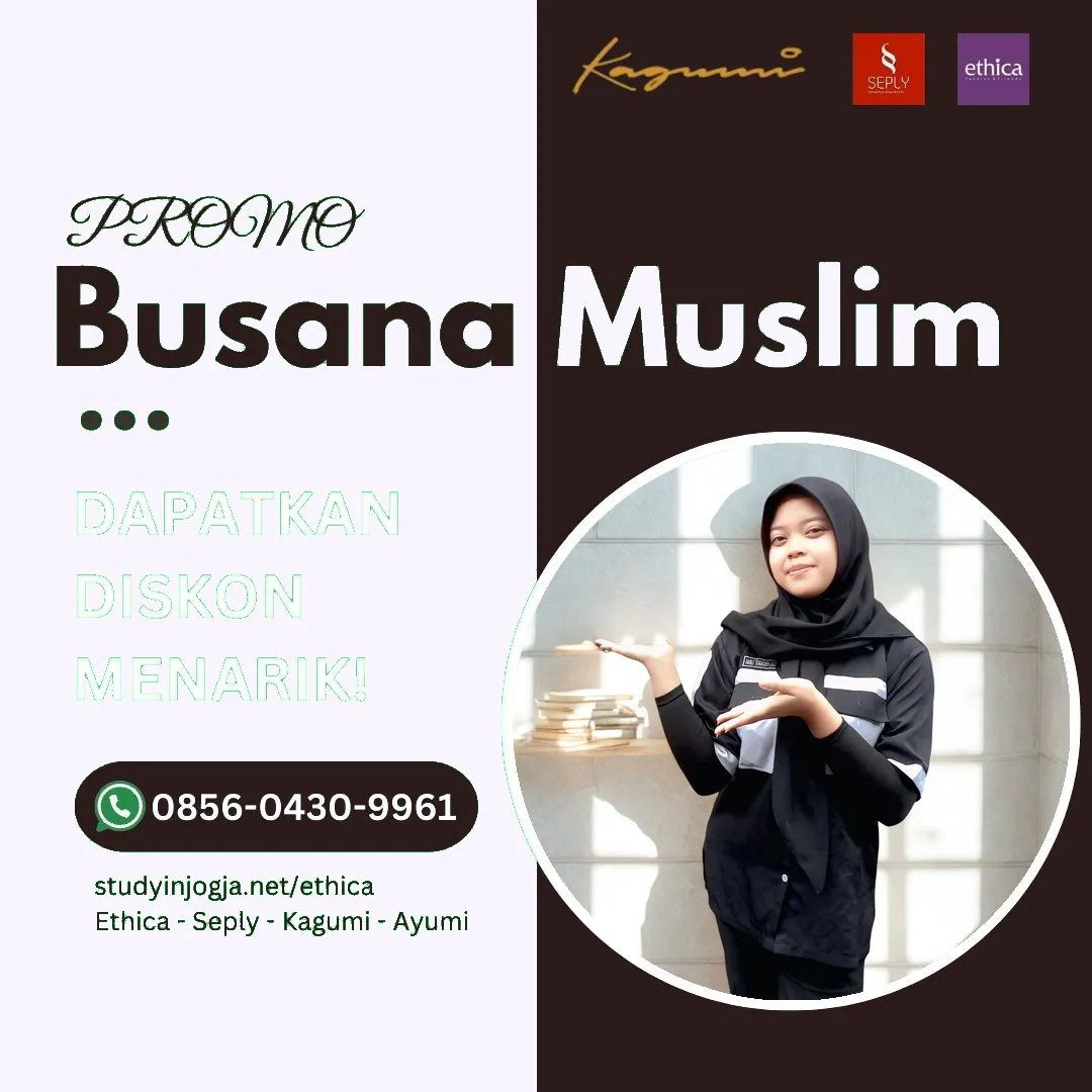 0856-0430-9961 (WA) Ethica Store Kapuas, Outlet Ethica Kapuas, Toko Ethica Kapuas, Sarimbit Ethica 2026 Kapuas, Katalog Ethica 2026 Kapuas, Agen Ethica di Kapuas, Distributor Ethica di Kapuas, Gamis Ethica Terbaru 2026 Kapuas