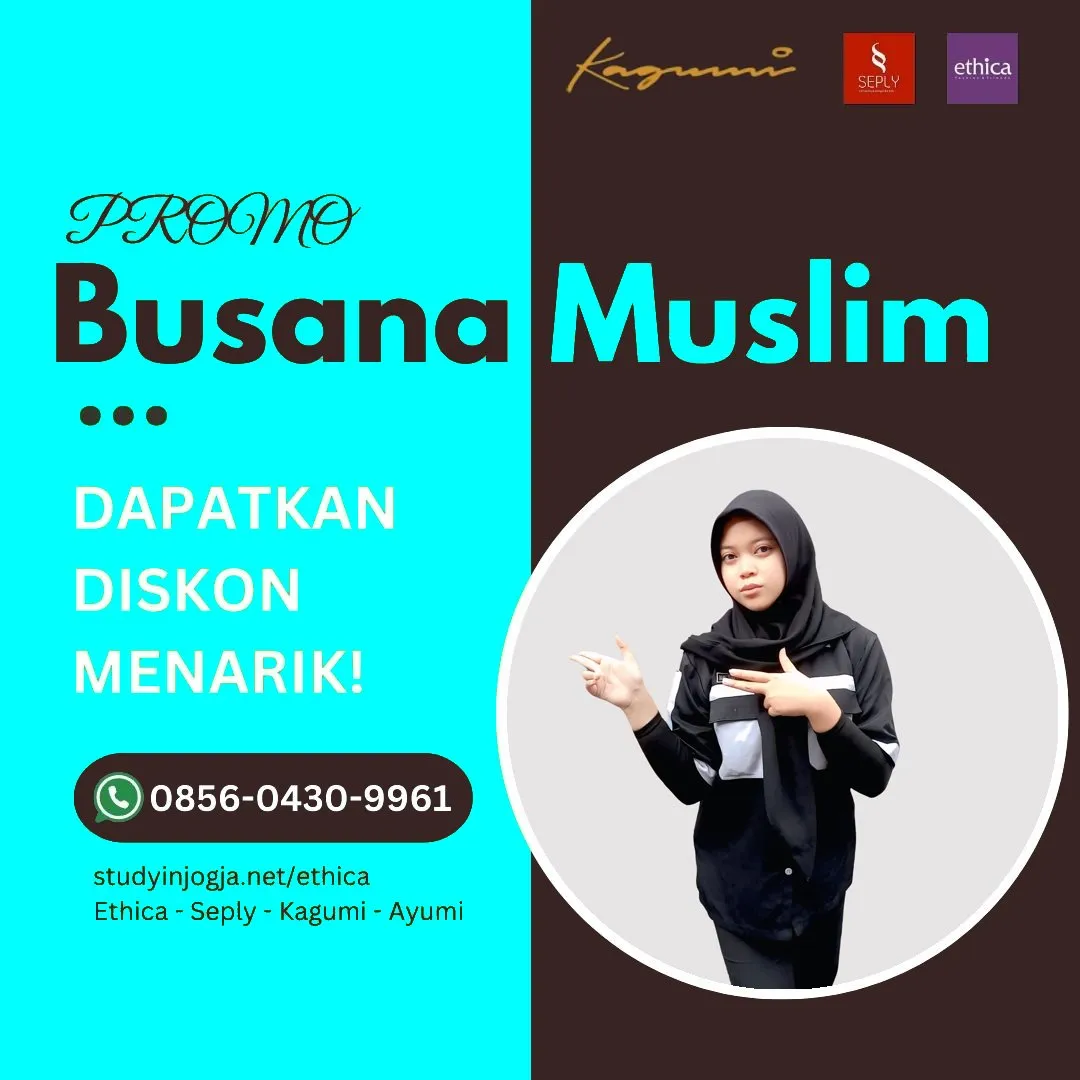0856-0430-9961 (WA) Ethica Store Lombok Timur, Outlet Ethica Lombok Timur, Toko Ethica Lombok Timur, Sarimbit Ethica 2026 Lombok Timur, Katalog Ethica 2026 Lombok Timur, Agen Ethica di Lombok Timur, Distributor Ethica di Lombok Timur, Gamis Ethica Terbaru 2026 Lombok Timur