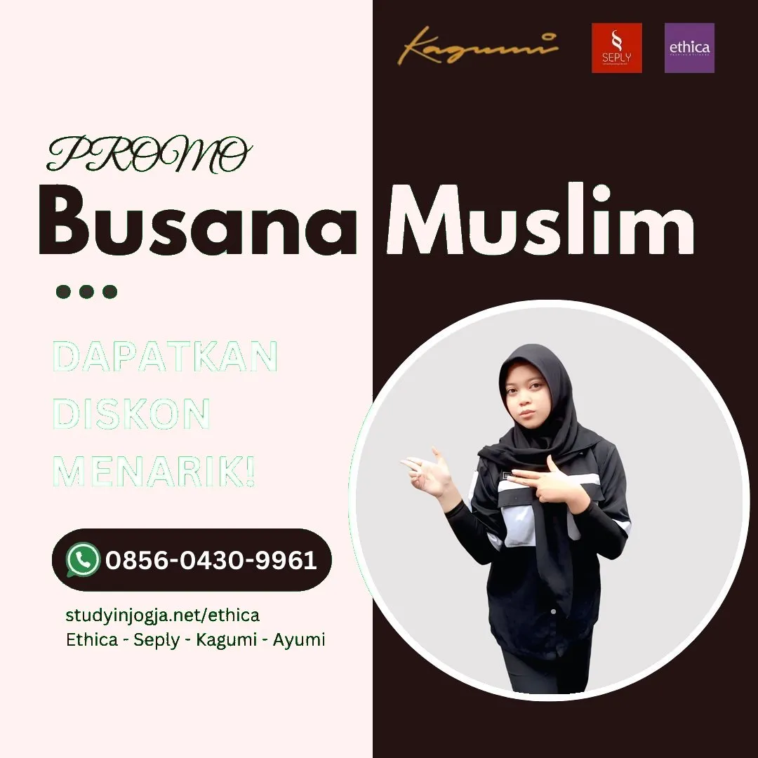 0856-0430-9961 (WA) Ethica Store Pegunungan Arfak, Outlet Ethica Pegunungan Arfak, Toko Ethica Pegunungan Arfak, Sarimbit Ethica 2026 Pegunungan Arfak, Katalog Ethica 2026 Pegunungan Arfak, Agen Ethica di Pegunungan Arfak, Distributor Ethica di Pegunungan Arfak, Gamis Ethica Terbaru 2026 Pegunungan Arfak
