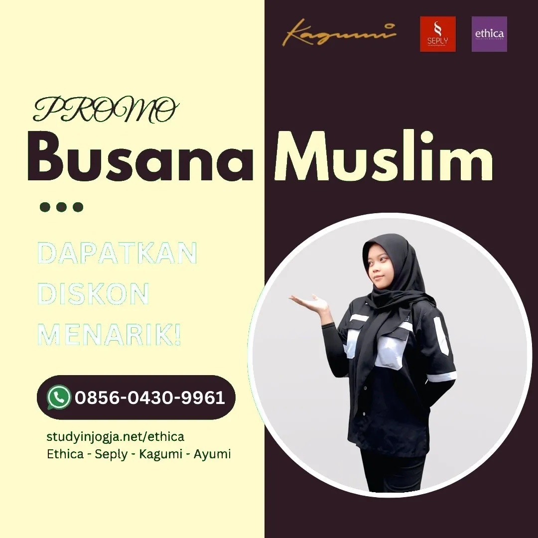 0856-0430-9961 (WA) Ethica Store Musi Rawas, Outlet Ethica Musi Rawas, Toko Ethica Musi Rawas, Sarimbit Ethica 2026 Musi Rawas, Katalog Ethica 2026 Musi Rawas, Agen Ethica di Musi Rawas, Distributor Ethica di Musi Rawas, Gamis Ethica Terbaru 2026 Musi Rawas