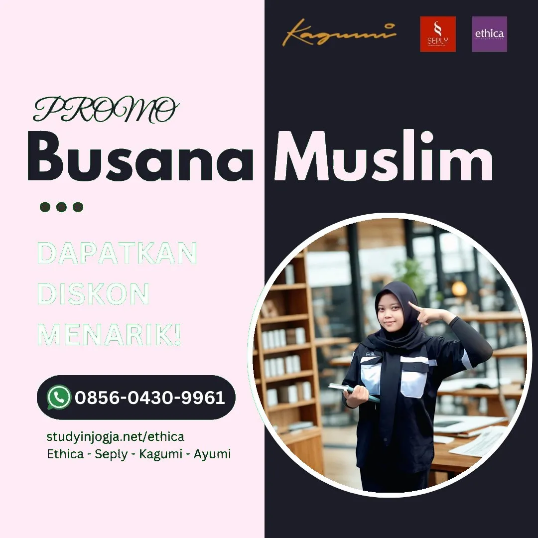 0856-0430-9961 (WA) Ethica Store Ogan Komering Ulu Selatan, Outlet Ethica Ogan Komering Ulu Selatan, Toko Ethica Ogan Komering Ulu Selatan, Sarimbit Ethica 2026 Ogan Komering Ulu Selatan, Katalog Ethica 2026 Ogan Komering Ulu Selatan, Agen Ethica di Ogan Komering Ulu Selatan, Distributor Ethica di Ogan Komering Ulu Selatan, Gamis Ethica Terbaru 2026 Ogan Komering Ulu Selatan