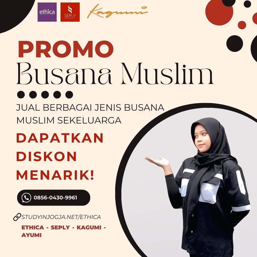 0856-0430-9961 (WA) Ethica Store Ogan Komering Ulu Timur, Outlet Ethica Ogan Komering Ulu Timur, Toko Ethica Ogan Komering Ulu Timur, Sarimbit Ethica 2026 Ogan Komering Ulu Timur, Katalog Ethica 2026 Ogan Komering Ulu Timur, Agen Ethica di Ogan Komering Ulu Timur, Distributor Ethica di Ogan Komering Ulu Timur, Gamis Ethica Terbaru 2026 Ogan Komering Ulu Timur