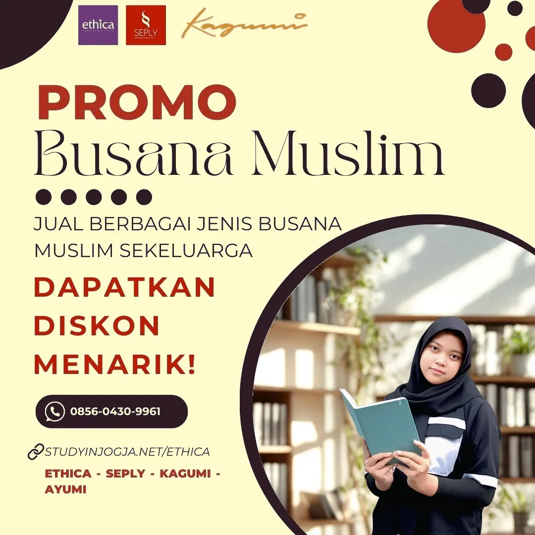 0856-0430-9961 (WA) Ethica Store Bekasi, Outlet Ethica Bekasi, Toko Ethica Bekasi, Sarimbit Ethica 2026 Bekasi, Katalog Ethica 2026 Bekasi, Agen Ethica di Bekasi, Distributor Ethica di Bekasi, Gamis Ethica Terbaru 2026 Bekasi