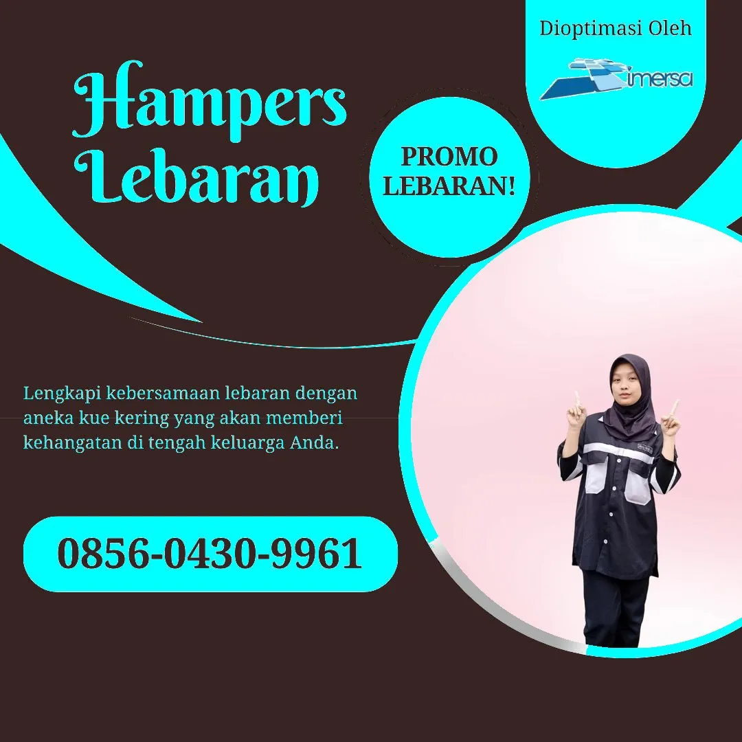 0856-0430-9961 (WA) Paket Lebaran Brebes, Jual Hampers Lebaran Brebes, Parcel Lebaran Brebes, Bingkisan Lebaran 2026 Brebes, Box Hampers Lebaran Brebes, Rekomendasi Hampers Lebaran Brebes, Paket Hampers Lebaran Brebes