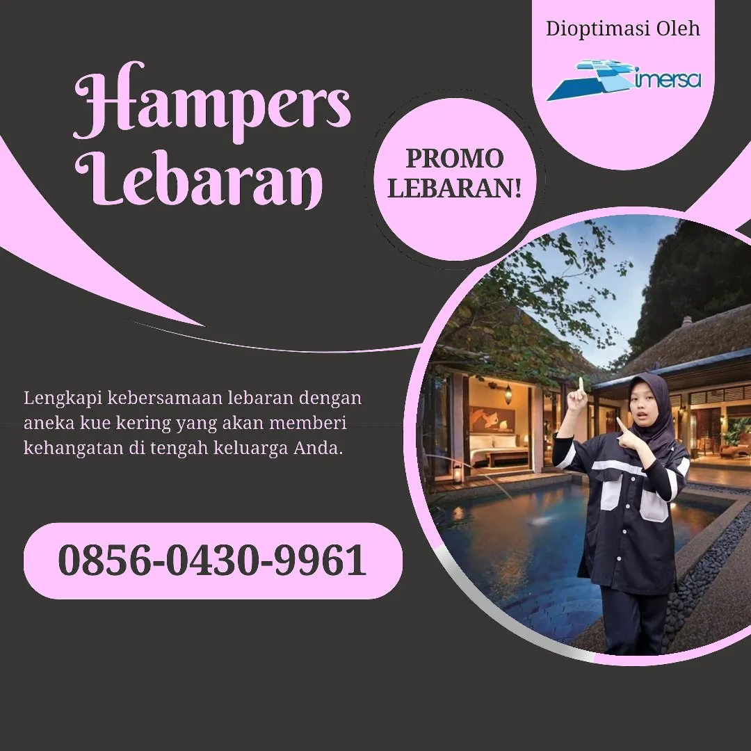 0856-0430-9961 (WA) Paket Lebaran Kolaka Timur, Jual Hampers Lebaran Kolaka Timur, Parcel Lebaran Kolaka Timur, Bingkisan Lebaran 2026 Kolaka Timur, Box Hampers Lebaran Kolaka Timur, Rekomendasi Hampers Lebaran Kolaka Timur, Paket Hampers Lebaran Kolaka Timur