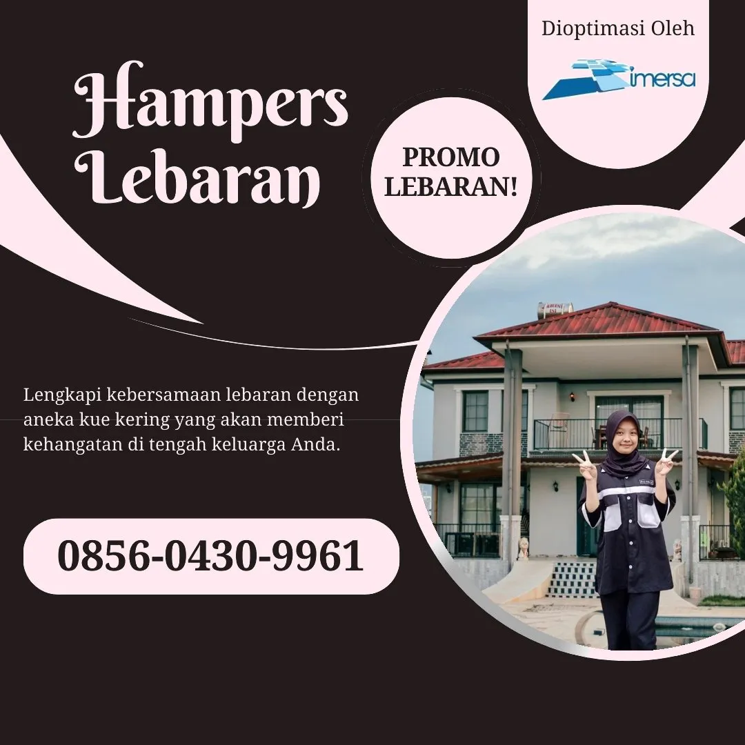 0856-0430-9961 (WA) Paket Lebaran Pematang Siantar, Jual Hampers Lebaran Pematang Siantar, Parcel Lebaran Pematang Siantar, Bingkisan Lebaran 2026 Pematang Siantar, Box Hampers Lebaran Pematang Siantar, Rekomendasi Hampers Lebaran Pematang Siantar, Paket Hampers Lebaran Pematang Siantar