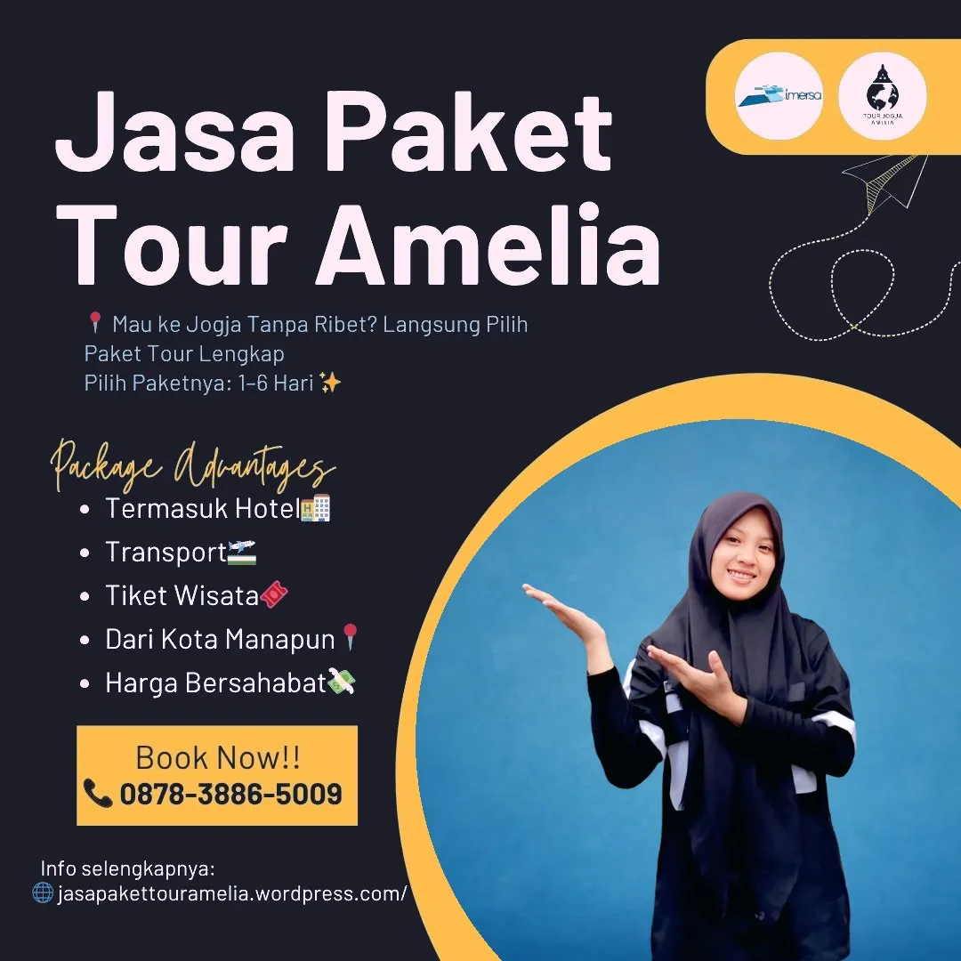 0878-3886-5009 (WA) Wisata Paket Jogja, Paket Wisata Jogja Bali Dengan Pesawat, Paket Tour Singapore Dari Jogja, Paket Tour Jogja 1 Hari Dari Pontianak, Study Tour Ke Jogja, Paket Tour Jogja 5 Hari 4 Malam Dari Batam, Paket Family Tour Jogja, Paket Wisata Jogja Banyuwangi, Paket Tour Jogja 6 Hari 5 Malam Dari Bandar Lampung, Paket Study Tour Jogja