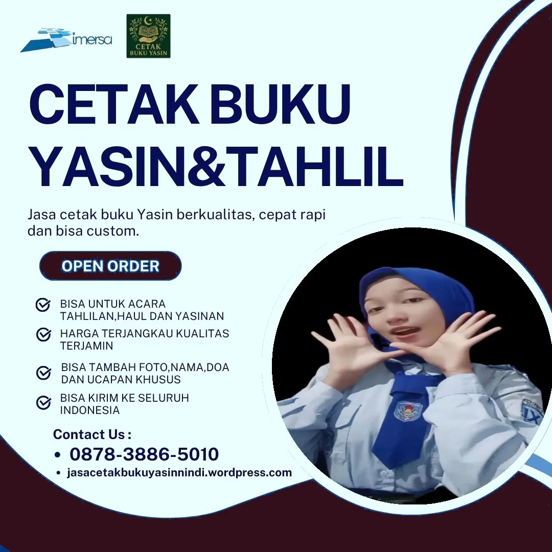 0878-3886-5010 (WA) Harga Bikin Surat Yasin, Cetak Buku Yasin Cibubur, Buku Yasin Mewah, Cetak Yasin Cover, Cetak Yasin BSD, Cetak Buku Yasin Bandar Lampung, Percetakan Buku Yasin Murah di Bandung, Percetakan Buku Yasin Purwokerto, Buku Yasin Saku, Jual Isi Buku Yasin