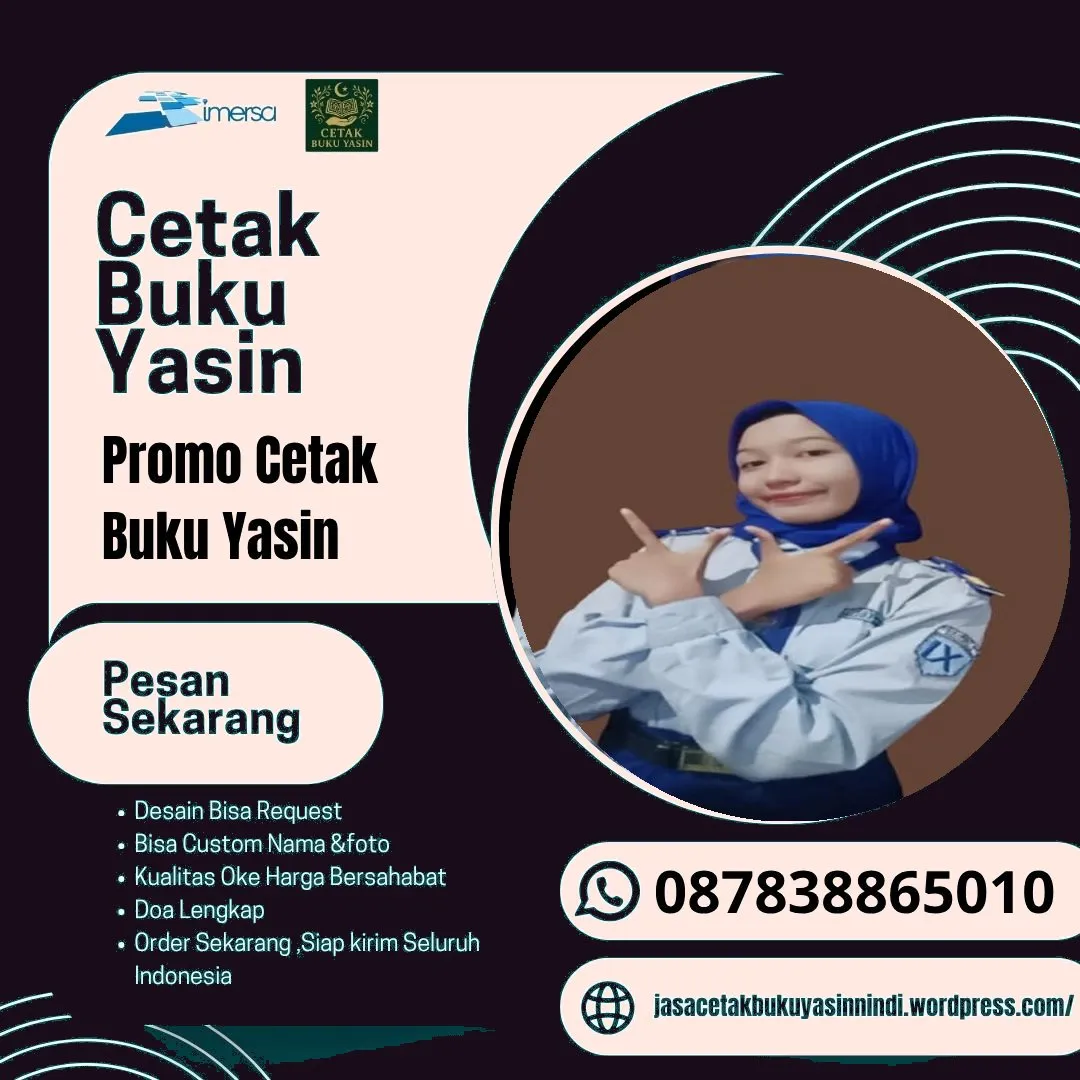 0878-3886-5010 (WA) Harga Cetak Buku Yasin dan Tahlil, Harga Cetak Buku Yasin di Medan, Percetakan Buku Yasin Terdekat Dari Lokasi Saya, Cetak Yasin Bandung, Cetak Yasin Murah Solo, Buku Yasin Tahlil Surabaya, Cetak Yasin Murah Depok, Yasin Cetak, Buku Yasin Surabaya, Cetak Yasin Murah di Depok