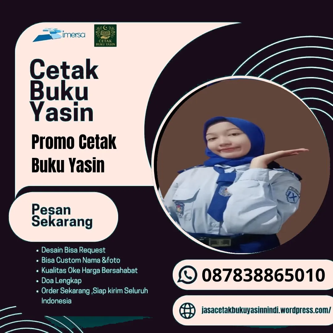 0878-3886-5010 (WA) Cetak Surat Yasin Gresik, Percetakan Buku Yasin Fadhilah, Cetak Buku Yasin Cibubur, Percetakan Buku Yasin Cilacap, Percetakan Yasin Murah di Palembang, Cetak Yasin Murah Pekalongan, Harga Buku Yasin Untuk 40 Hari di Bandung, Cetak Yasin Warna Warni, Jual Buku Yasin Semarang, Harga Cetak Buku Yasin Hard Cover
