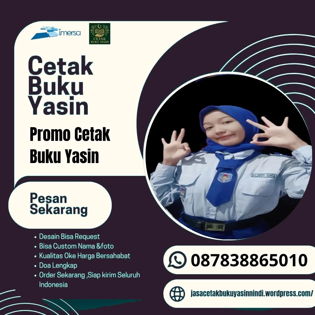 0878-3886-5010 (WA) Percetakan Buku Yasin Terdekat Dari Lokasi Saya, Cetak Yasin Cikarang, Percetakan Buku Yasin di Kediri, Percetakan Yasin Murah Terdekat, Percetakan Buku Yasin Murah di Cilegon, Cetak Yasin Murah Pekalongan, Cetak Yasin di Lubuklinggau, Cetak Yasin Warna Warni, Yasin Murah Ciputat, Buku Yasin Semarang