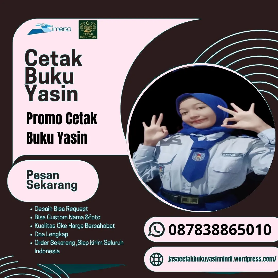 0878-3886-5010 (WA) Percetakan Buku Yasin Batang, Bikin Buku Yasin Sendiri, Jual Buku Yasin Terdekat, Cetak Buku Yasin Daerah Ngawi, Percetakan Yasin Kebumen, Percetakan Buku Yasin di Serang, Cetak Buku Yasin Kudus, Percetakan Buku Yasin di Pontianak, Buku Yasin Motif Bunga, Percetakan Buku Yasin Ciledug