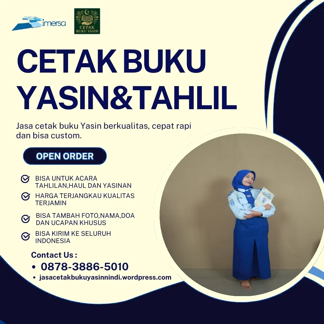 0878-3886-5010 (WA) Percetakan Buku Yasin di Cibinong, Buku Yasin Untuk Tahlilan, Jual Buku Yasin Pasuruan, Buku Yasin Bagus, Buku Yasin Majmu Syarif, Cetak Buku Yasin Surabaya Barat, Percetakan Buku Yasin Exclusive, Buku Yasin Sampul Beludru, Percetakan Buku Yasin di Jakarta Timur, Bikin Yasin Waqiah