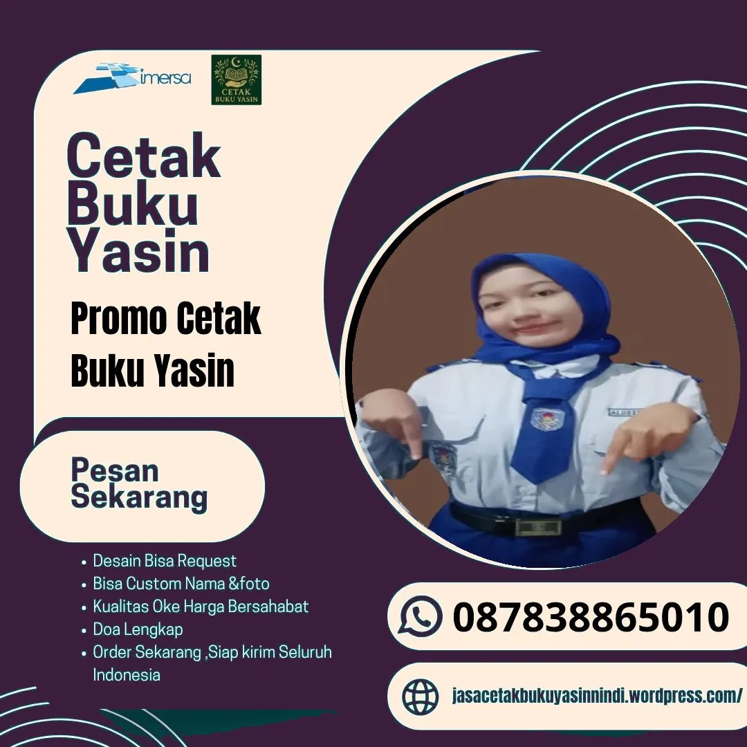 0878-3886-5010 (WA) Cetak Buku Yasin Murah, Percetakan Buku Yasin Murah Ngawi, Cetak Yasin Pagarsih Bandung, Cetak Buku Yasin Pagarsih Bandung, Percetakan Buku Yasin Murah di Cilegon, Bikin Buku Yasin Samarinda, Buku Yasin Hard Cover, Harga Buku Yasin Purwokerto, Cetak Yasin Murah Surabaya, Harga Buku Yasin dan Tahlil Surabaya