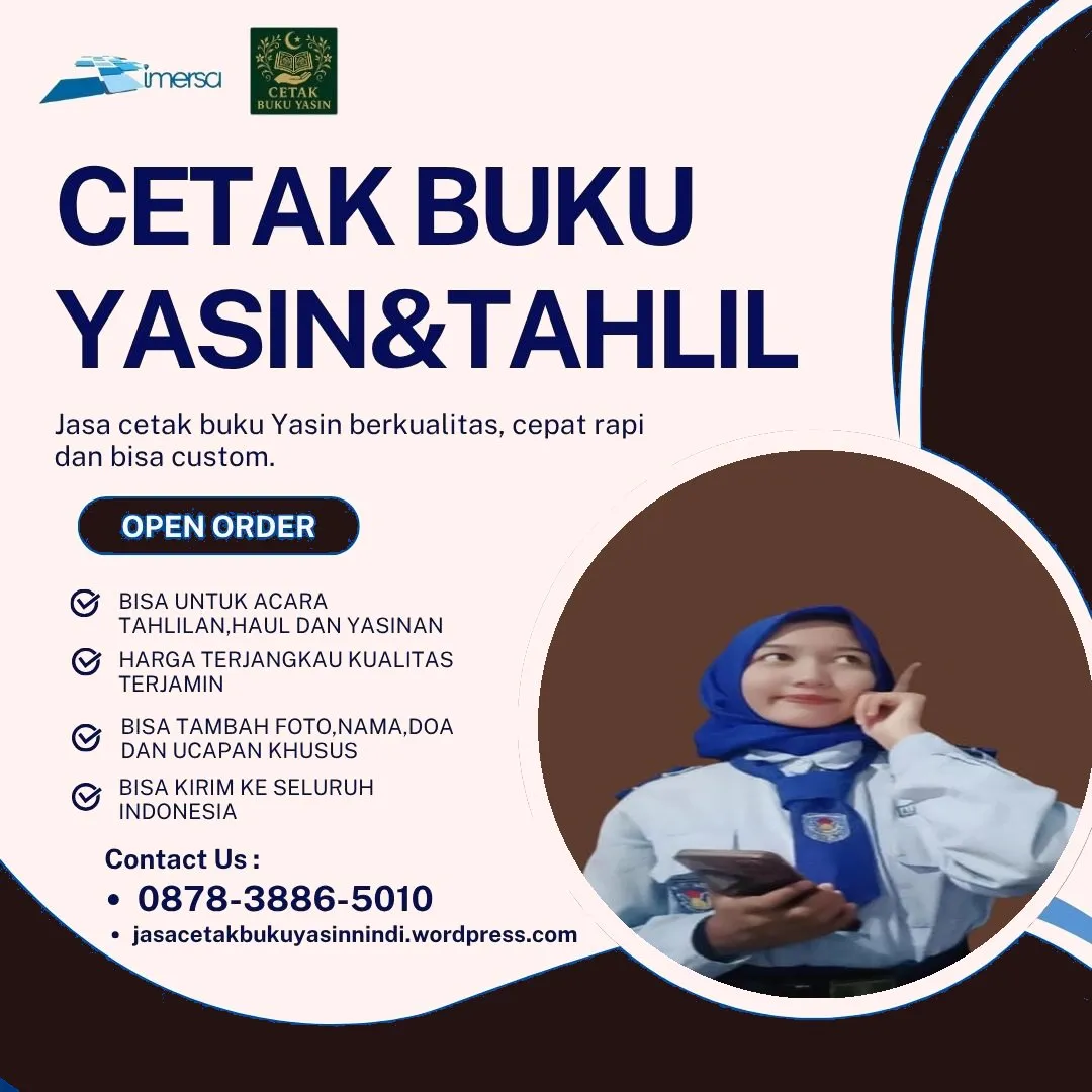 0878-3886-5010 (WA) Cetak Yasin Quran Online, Cetak Buku Yasin di Surabaya, Harga Bikin Surat Yasin, Cetak Yasin Tokopedia, Usaha Cetak Buku Yasin, Cetak Buku Yasin Solo, Percetakan Yasin Murah di Palembang, Cetak Buku Yasin Murah Malang, Cetak Yasin di Lubuklinggau, Pesan Buku Yasin di Salatiga