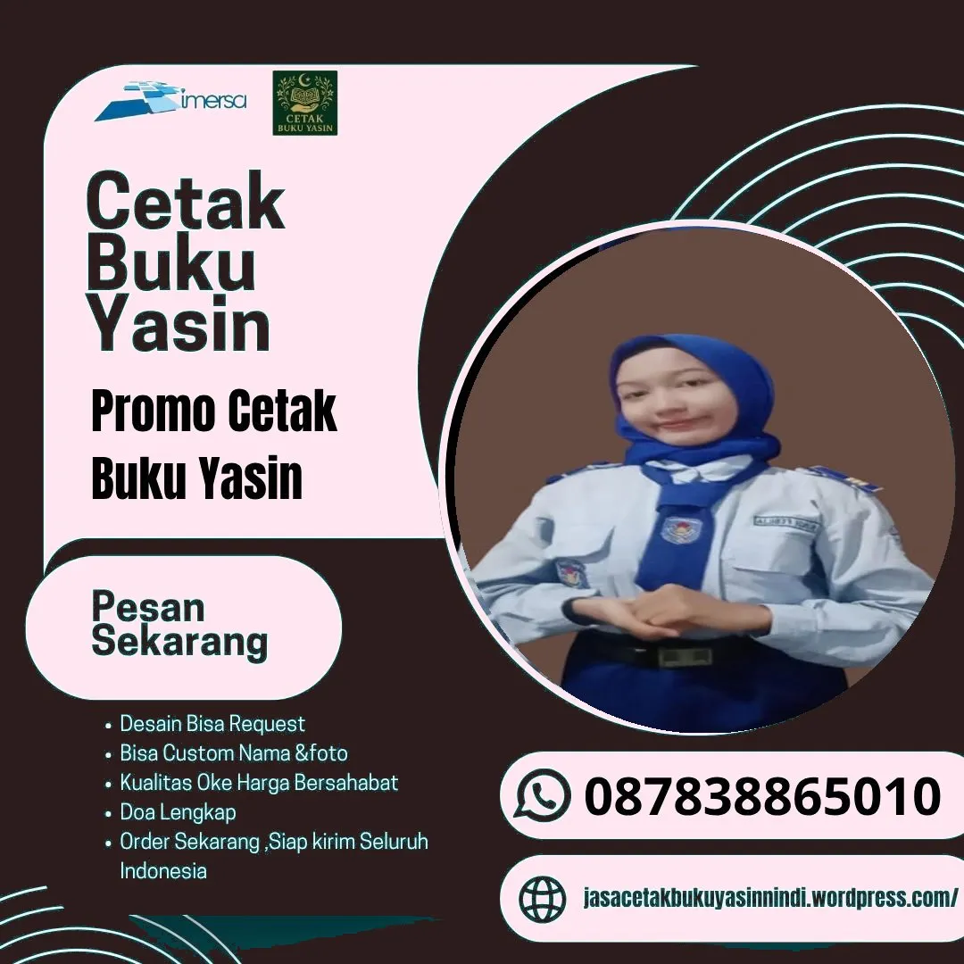0878-3886-5010 (WA) Percetakan Buku Yasin di Jember, Harga Buku Yasin Cirebon, Cetak Buku Yasin Banjarnegara, Jual Buku Yasin Jember, Cetak Yasin Murah Solo, Percetakan Buku Yasin di Serang, Cetak Buku Yasin Yogyakarta, Yasin Murah di Bandung, Percetakan Buku Yasin di Sidoarjo, Percetakan Buku Yasin di Bekasi