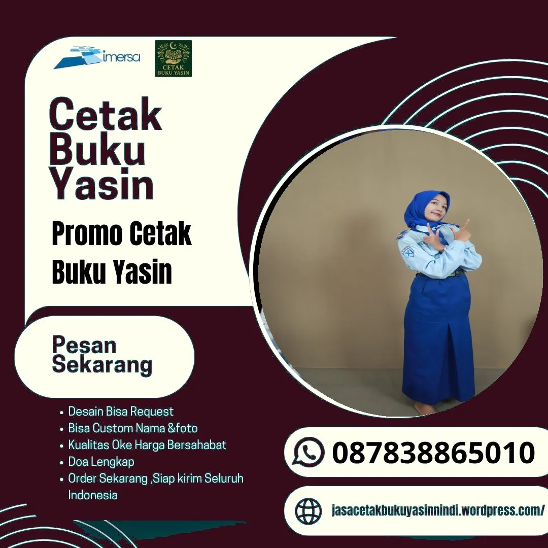 0878-3886-5010 (WA) Harga Buku Yasin Paling Murah, Cetak Yasin di Kudus, Percetakan Buku Yasin di Sidoarjo, Pesan Buku Yasin dan Tahlil, Order Buku Yasin, Cetak Yasin Pontianak, Jual Buku Yasin Warna, Tempahan Yasin Murah di Bangi, Buku Yasin Tanpa Cover, Buku Yasin Jogja