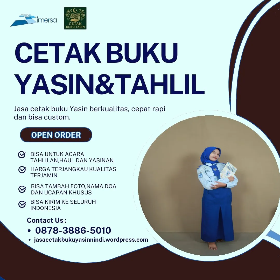 0878-3886-5010 (WA) Percetakan Buku Yasin Jakarta Pusat, Buku Yasin Murah Gresik, Buku Yasin Bagus, Cetak Yasin di Bandung, Cetak Buku Yasin Kudus, Percetakan Buku Yasin Murah Temanggung, Harga Buku Yasin 40 Hari, Cetak Yasin Murah di Medan, Cetak Buku Yasin Murah di Jakarta Timur, Cetak Buku Yasin di Tangerang
