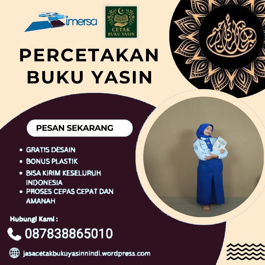0878-3886-5010 (WA) Cetak Yasin di Medan, Cetak Buku Yasin Yogyakarta, Percetakan Buku Yasin Fadhilah, Harga Buku Yasin 40 Hari, Buku Gambar Yasin, Harga Buku Yasin Untuk 40 Hari di Cirebon, Cetak Buku Yasin Pagarsih Bandung, Buku Yasin Hard Cover, Bikin Buku Yasin Palembang, Percetakan Yasin Jakarta