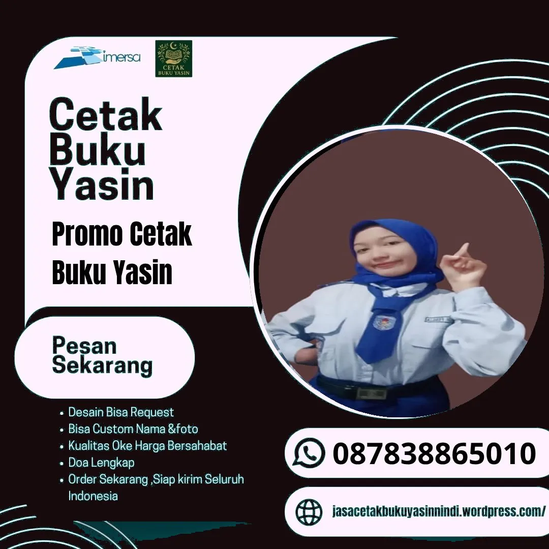 0878-3886-5010 (WA) Percetakan Yasin Murah Terdekat, Percetakan Yasin Jakarta Timur, Harga Cetak Buku Yasin di Bogor, Percetakan Buku Yasin di Jakarta Selatan, Harga Buku Yasin dan Tahlil di Semarang, Percetakan Buku Yasin di Kediri, Cetak Yasin Kecil, Buku Yasin Hijau, Percetakan Yasin Arab, Cetak Buku Yasin Tahlil