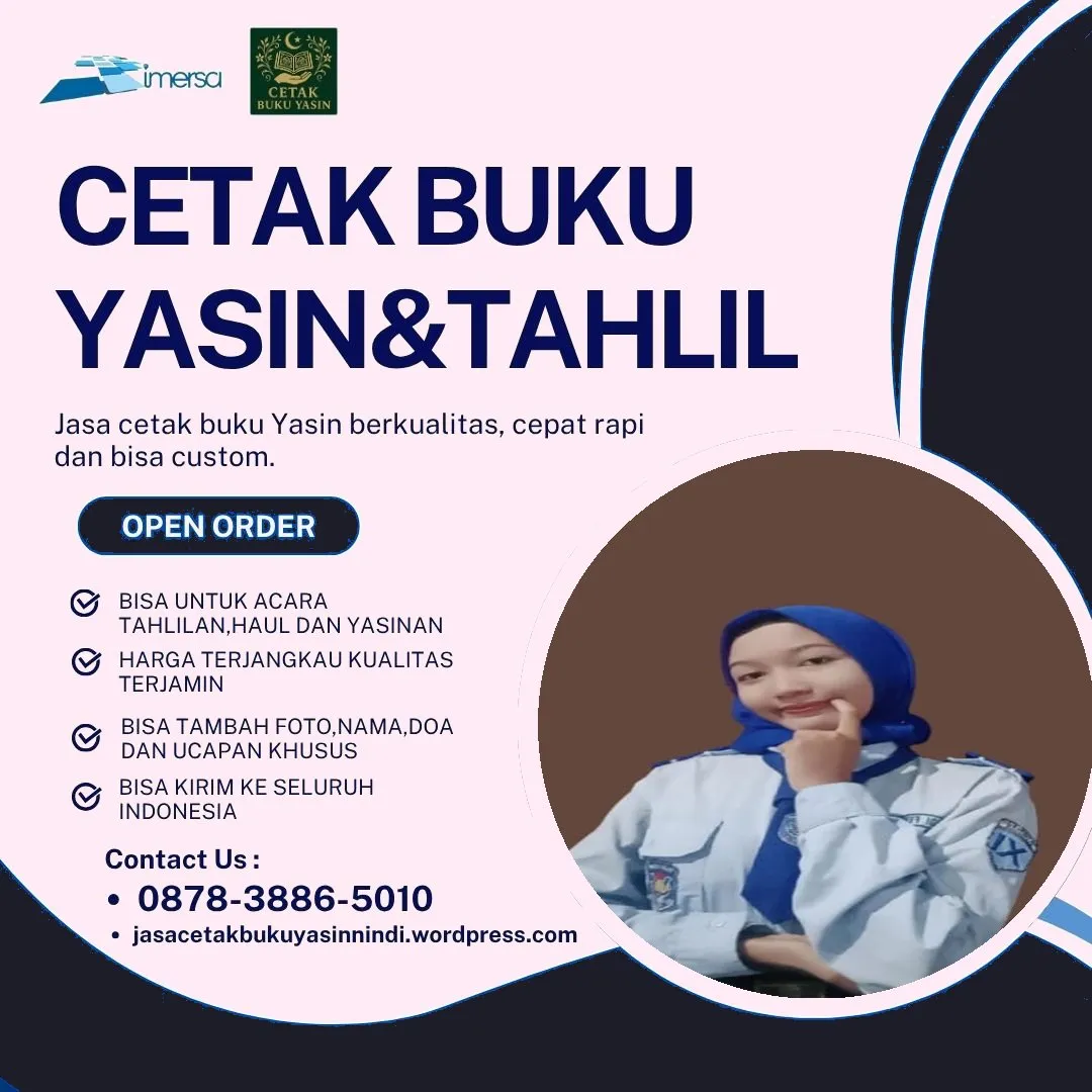 0878-3886-5010 (WA) Bikin Yasin Waqiah, Percetakan Yasin Murah Garut, Harga Cetak Buku Yasin Surabaya, Order Buku Yasin, Alamat Percetakan Buku Yasin di Jogja, Harga Buku Yasin Kudus, Buku Yasin dan Tahlil, Cetak Buku Yasin Cilegon, Cetak Yasin Murah Pemalang, Percetakan Buku Yasin di Bekasi
