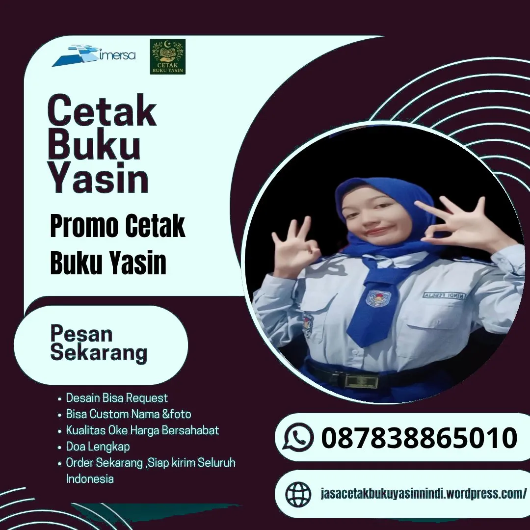0878-3886-5010 (WA) Bikin Buku Yasin Karawang, Percetakan Buku Yasin di Serang, Cetak Yasin Express, Percetakan Buku Yasin Batang, Cetak Yasin Murah di Bogor, Harga Cetak Buku Yasin di Medan, Percetakan Buku Yasin di Cikarang, Usaha Cetak Buku Yasin, Cetak Buku Yasin Quran, Percetakan Buku Yasin Fadhilah