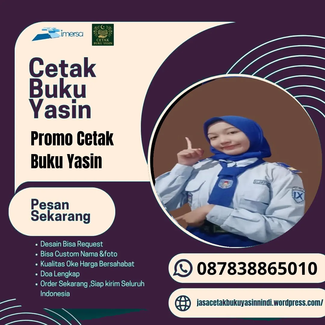 0878-3886-5010 (WA) Harga Cetak Buku Yasin Untuk Orang Meninggal, Cetak Buku Yasin Banjarnegara, Cetak Yasin Murah Jakarta Utara, Percetakan Buku Yasin Tangerang, Buku Yasin Custom, Cetak Buku Yasin Murah Malang, Cetak Yasin Sumedang, Usaha Cetak Buku Yasin, Buku Yasin Bagus, Cetak Buku Yasin Daerah Wonogiri