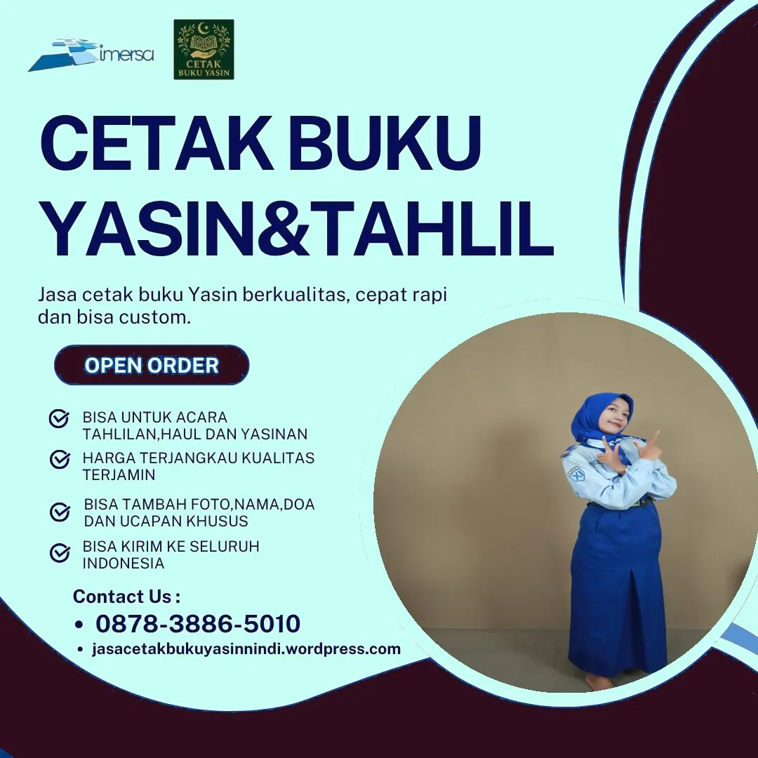 0878-3886-5010 (WA) Harga Cetak Buku Yasin Lengkap, Cetak Yasin Murah, Percetakan Yasin Murah Sidoarjo, Cetak Buku Yasin Yogyakarta, Pesan Buku Yasin di Salatiga, Percetakan Buku Yasin Bekasi, Bikin Yasin Cibinong, Harga Buku Yasin Untuk 40 Hari di Cirebon, Cetak Yasin Murah Sidoarjo, Cetak Buku Yasin Terdekat