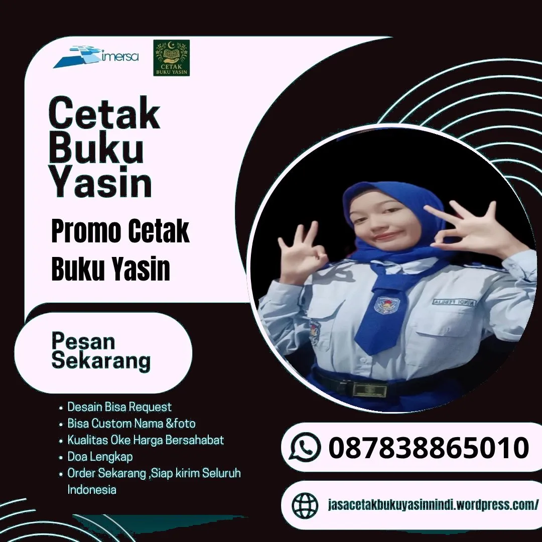0878-3886-5010 (WA) Cetak Buku Yasin Mojokerto, Cetak Yasin Murah Depok, Cetak Buku Yasin Bekasi, Percetakan Buku Yasin Untuk 40 Hari, Cetak Yasin Batam, Cetak Yasin dan Tahlil, Cetak Yasin Bandung, Percetakan Buku Yasin Ciledug, Bikin Yasin Warna Putih, Cetak Buku Yasin Kalibaru