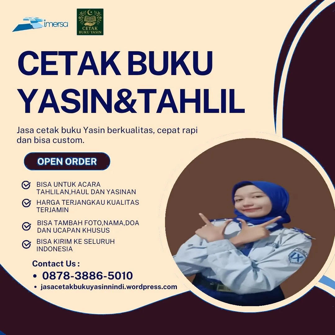 0878-3886-5010 (WA) Harga Cetak Buku Yasin Tahlil, Harga Buku Yasin Kudus, Cetak Yasin Murah di Depok, Percetakan Yasin Murah Batam, Tempahan Yasin Murah di Bangi, Percetakan Buku Yasin Terdekat Dari Lokasi Saya, Jual Buku Yasin Malang, Percetakan Yasin Jakarta Timur, Harga Buku Yasin dan Tahlil di Semarang, Yasin Bludru